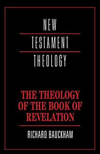 Cover of The Theology of the Book of Revelation by Richard Bauckham